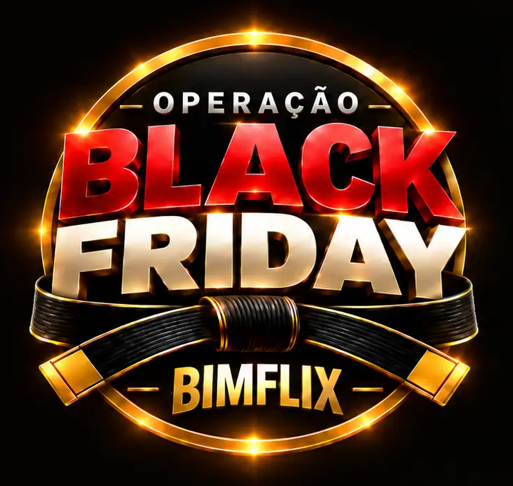 Operação Black Friday BIMFLIX